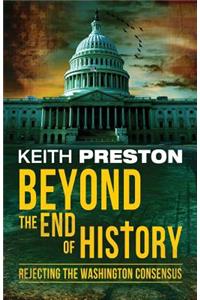 Beyond the End of History