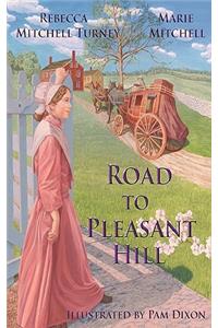 Road to Pleasant Hill