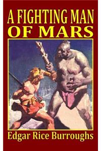 A Fighting Man of Mars