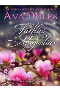 Fireflies and Magnolias