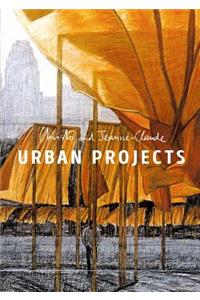 Christo and Jeanne-Claude: Urban Projects