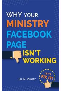 Why Your Ministry Facebook Page Isn't Working