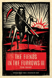 Fiends in the Furrows III