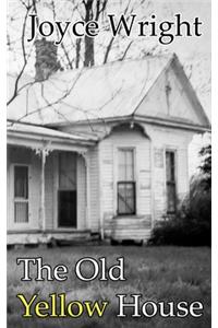 Old Yellow House