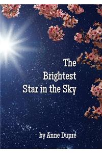 The Brightest Star in the Sky