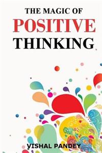 The Magic of Positive Thinking