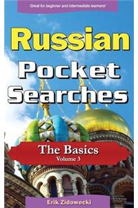 Russian Pocket Searches - The Basics - Volume 3