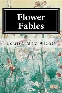 Flower Fables