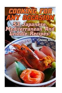 Cooking For Any Occasion