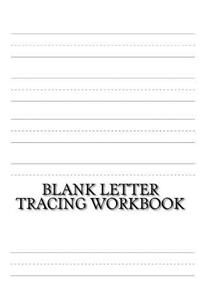 Blank Letter Tracing Workbook