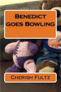 Benedict goes Bowling