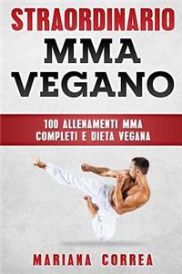 STRAORDINARIO MMA VEGANo