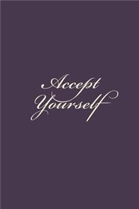 Accept Yourself