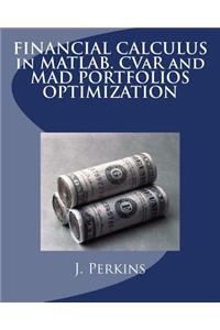 Financial Calculus in Matlab. Cvar and Mad Portfolios Optimization