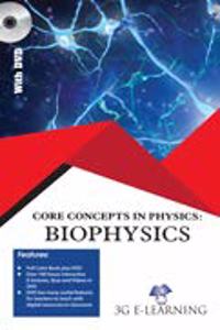 Core Concepts In Physics Biophysics (Book With Dvd)