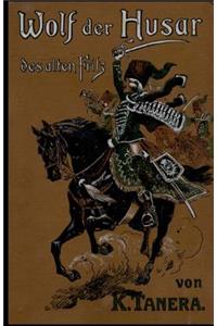 Der Husar des alten Fritz