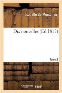 Dix Nouvelles. Tome 2