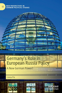 Germany’s Role in European Russia Policy