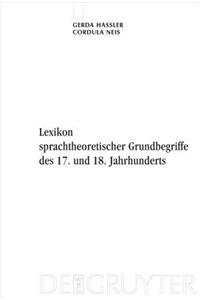 Lexikon Sprachtheoretischer Grundbegriffe Des 17. Und 18. Jahrhunderts