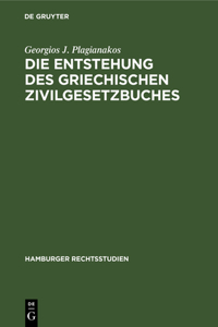 Entstehung des griechischen Zivilgesetzbuches