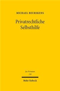 Privatrechtliche Selbsthilfe