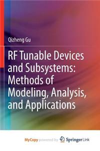 RF Tunable Devices and Subsystems