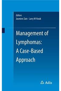 Management of Lymphomas: A Case-Based Approach