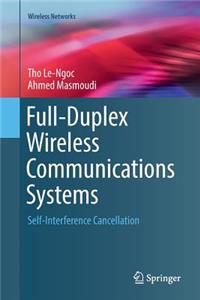 Full-Duplex Wireless Communications Systems