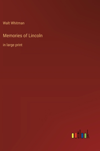 Memories of Lincoln