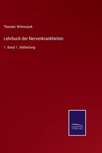 Lehrbuch der Nervenkrankheiten