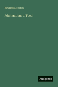 Adulterations of Food