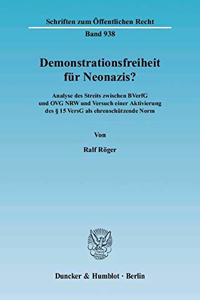 Demonstrationsfreiheit Fur Neonazis?