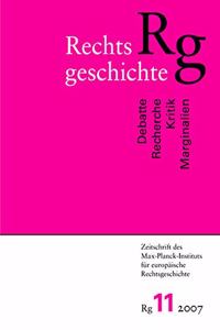 Rechtsgeschichte. Zeitschrift Des Max Planck-Instituts Fur Europaische Rechtsgeschichte