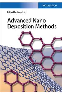 Advanced Nano Deposition Methods