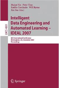 Intelligent Data Engineering and Automated Learning - Ideal 2007