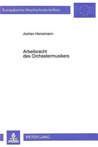Arbeitsrecht des Orchestermusikers