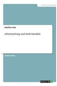 Arbeitsteilung und Individualität