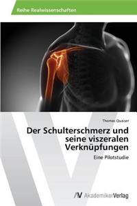 Der Schulterschmerz Und Seine Viszeralen Verknupfungen
