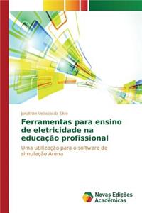 Ferramentas para ensino de eletricidade na educação profissional