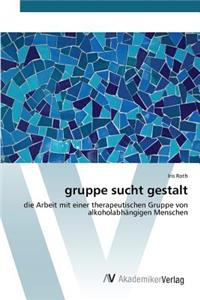 gruppe sucht gestalt