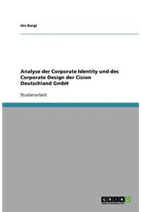 Analyse der Corporate Identity und des Corporate Design der Cision Deutschland GmbH