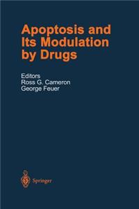 Apoptosis and Its Modulation by Drugs