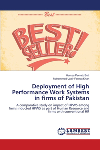 Deployment of High Performance Work Systems in firms of Pakistan