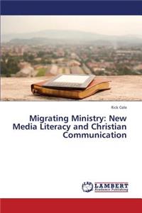 Migrating Ministry