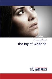 The Joy of Girlhood