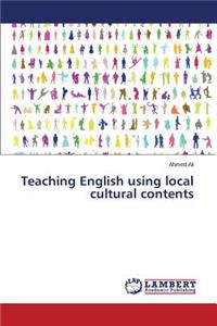 Teaching English using local cultural contents