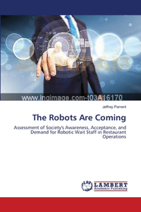 Robots Are Coming
