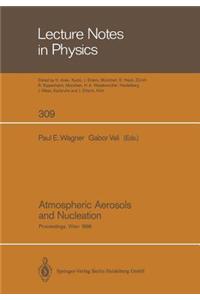 Atmospheric Aerosols and Nucleation