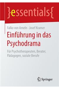 Einführung in Das Psychodrama