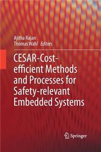 Cesar - Cost-Efficient Methods and Processes for Safety-Relevant Embedded Systems